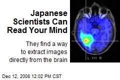 Japanese Scientists Can Read Your Mind