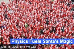 Physics Fuels Santa's Magic