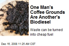 One Man's Coffee Grounds Are Another's Biodiesel