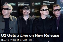 U2 Gets a Line on New Release