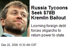 Russia Tycoons Seek $78B Kremlin Bailout