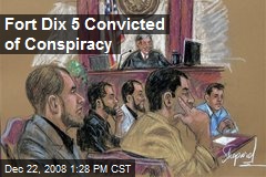 Fort Dix 5 Convicted of Conspiracy