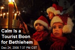 Calm Is a Tourist Boon for Bethlehem