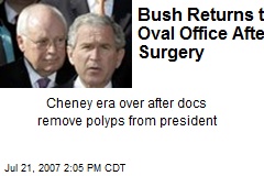 Bush Returns to Oval Office After Surgery