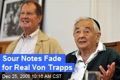 Sour Notes Fade for Real Von Trapps