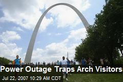 Power Outage Traps Arch Visitors
