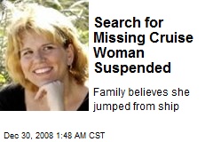Search for Missing Cruise Woman Suspended