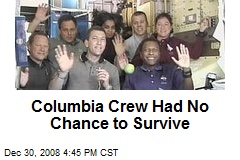 Columbia Crew Had No Chance to Survive