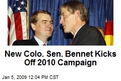 New Colo. Sen. Bennet Kicks Off 2010 Campaign