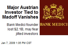 Major Austrian Investor Tied to Madoff Vanishes