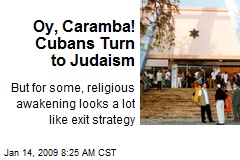 Oy, Caramba! Cubans Turn to Judaism