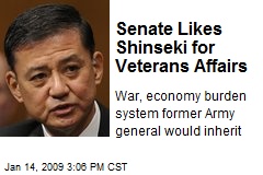 Senate Likes Shinseki for Veterans Affairs