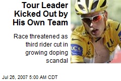 Tour Leader Kicked Out by His Own Team