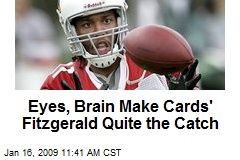 Eyes, Brain Make Cards' Fitzgerald Quite the Catch