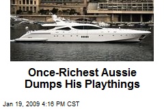 Once-Richest Aussie Dumps His Playthings