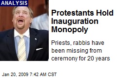 Protestants Hold Inauguration Monopoly