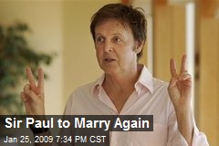 Sir Paul to Marry Again