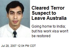 Cleared Terror Suspect to Leave Australia