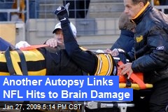 Another Autopsy Links NFL Hits to Brain Damage