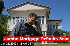 Jumbo Mortgage Defaults Soar