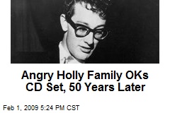 Angry Holly Family OKs CD Set, 50 Years Later