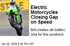 Electric Motorcycles Closing Gap on Speed