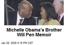 Michelle Obama's Brother Will Pen Memoir