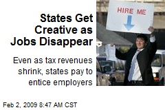States Get Creative as Jobs Disappear
