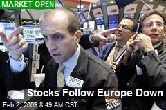 Stocks Follow Europe Down