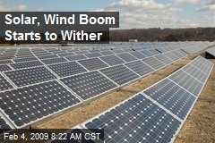 Solar, Wind Boom Starts to Wither