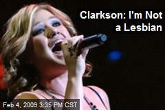 Clarkson: I'm Not a Lesbian