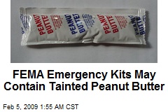 FEMA Emergency Kits May Contain Tainted Peanut Butter
