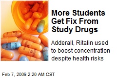 More Students Get Fix From Study Drugs