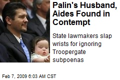 Palin's Husband, Aides Found in Contempt