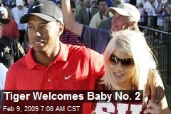 Tiger Welcomes Baby No. 2