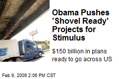 Obama Pushes 'Shovel Ready' Projects for Stimulus