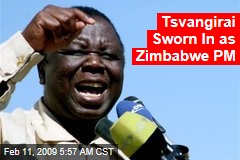 Tsvangirai Sworn In as Zimbabwe PM