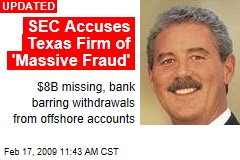 SEC Accuses Texas Firm of 'Massive Fraud'