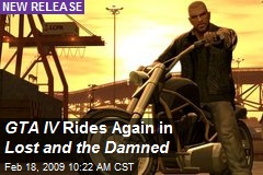 GTA IV Rides Again in Lost and the Damned