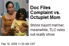 Doc Files Complaint vs. Octuplet Mom