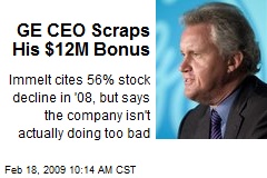 GE CEO Scraps His $12M Bonus