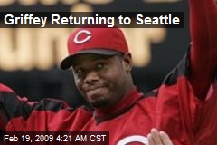 Griffey Returning to Seattle