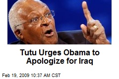 Tutu Urges Obama to Apologize for Iraq