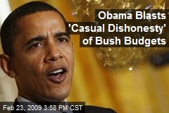 Obama Blasts 'Casual Dishonesty' of Bush Budgets