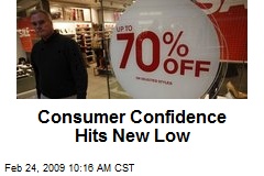 Consumer Confidence Hits New Low