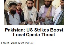 Pakistan: US Strikes Boost Local Qaeda Threat