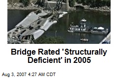 Bridge Rated 'Structurally Deficient' in 2005