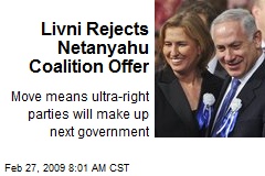 Livni Rejects Netanyahu Coalition Offer
