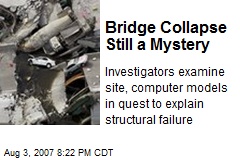 Bridge Collapse Still a Mystery