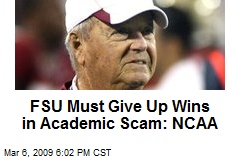 FSU Must Give Up Wins in Academic Scam: NCAA